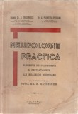 Dr. D. Grigorescu, Dr. A. Paunescu-Podeanu - Neurologie practica (Editie princeps)