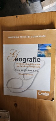 GEOGRAFIE CLASA A XI A - OCTAVIAN MANDRUT EDITURA CORINT foto