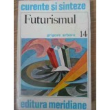 FUTURISMUL-GRIGORE ARBORE-205570