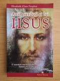 Anii pierduti ai lui Iisus - Elizabeth Clare Prophet