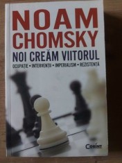Noi cream viitorul- Noam Chomsky foto