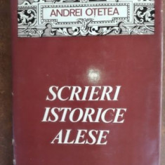 Scrieri istorice alese- Andrei Otetea
