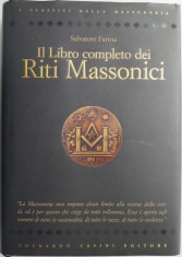 Il Libro completo dei Riti Massonici &amp;ndash; Salvatore Farina foto