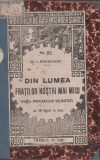 I. Bordeianu - Din lumea fratilor nostri mai mici, 1928