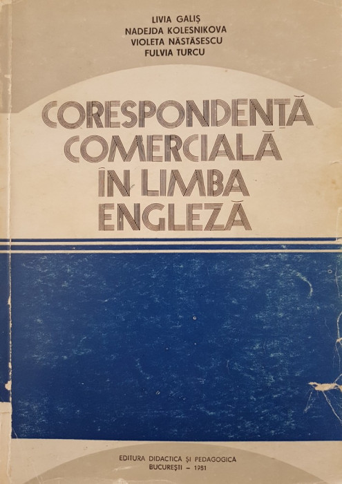 CORESPONDENTA COMERCIALA IN LIMBA ENGLEZA - Galis, Kolesnikova