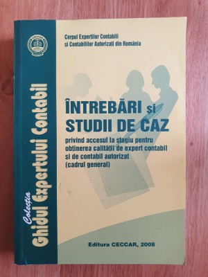INTREBARI SI STUDII DE CAZ - OBTINEREA CALITATII EXPERT CONTABIL foto