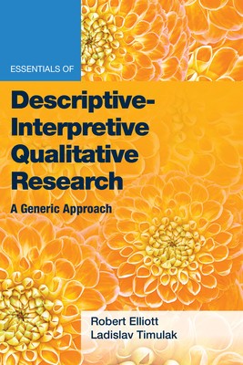 Essentials of Descriptive-Interpretive Qualitative Research: A Generic Approach foto