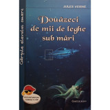 Jules Verne - Douazeci de mii de leghe sub mari (Editia: 2020)