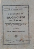 Programa de rugaciuni si cantari. Statorita in conferintele preotesti din Arad la 25 Septembrie 1936 si 30 Septembrie 1937 pentru elevii crestini orto