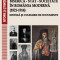 Biserica - Stat - Societate in Romania moderna (1821-1914). Sinteza si culegere de documente - Nicolae Isar