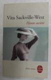 HAUTE SOCIETE par VITA SACKVILLE - WEST , 2008