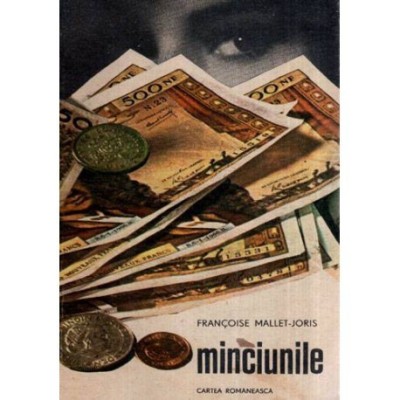 Fransoise Mallet-Joris - Minciunile - 117415 foto