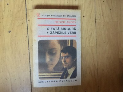 w1 O fata singura / Zapezile verii - Regine Andry foto