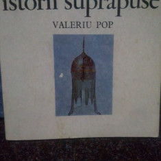 Valeriu Pop - Istorii suprapuse (1971)