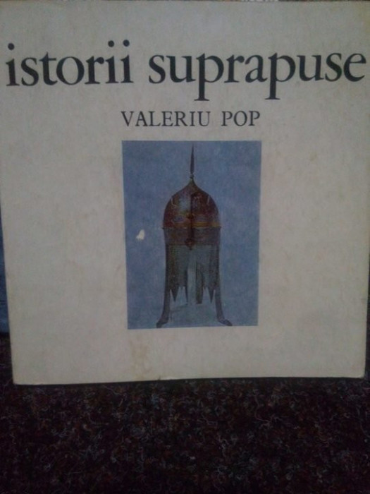 Valeriu Pop - Istorii suprapuse (1971)