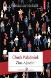 Ziua Ajustarii Roman Chuck Palahniuk Paperback Brosat Carti Beletristica Polirom