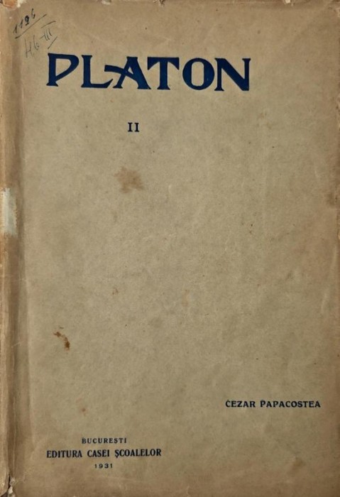 Platon. Banchetul si Phaidon - Cezar Papacostea