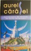 Dumnezeule de dincolo de burta universului - Aurel Carasel, Carte SF