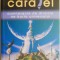 Dumnezeule de dincolo de burta universului &ndash; Aurel Carasel