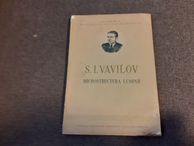 S. I. Vavilov - Microstructura luminii foto