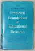 EMPIRICAL FOUNDATIONS OF EDUCATIONAL RESEARCH by GILBERT SAX , 1968