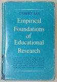 EMPIRICAL FOUNDATIONS OF EDUCATIONAL RESEARCH by GILBERT SAX , 1968