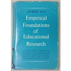 EMPIRICAL FOUNDATIONS OF EDUCATIONAL RESEARCH by GILBERT SAX , 1968