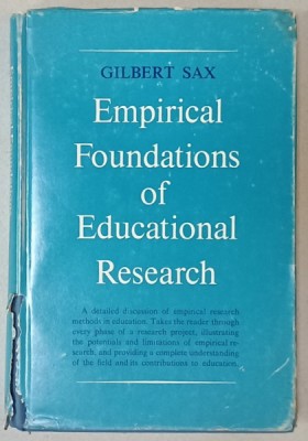 EMPIRICAL FOUNDATIONS OF EDUCATIONAL RESEARCH by GILBERT SAX , 1968 foto