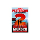 2 Sisters Murder Investigations: Don't Mess with the Bird Sisters!