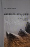 Chemarea destinului. File din jurnalul exilului romanesc din Sydney, Australia si din istoria Bisericii lui &ndash; Ana Vintila Bogdan