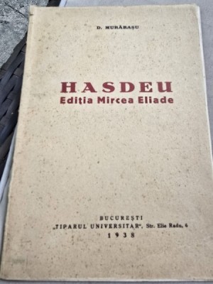 Hasdeu - Editia Mircea Eliade - D. Murarasu foto