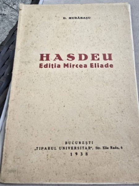 Hasdeu - Editia Mircea Eliade - D. Murarasu