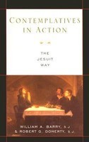 Contemplatives in Action: The Jesuit Way