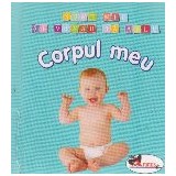 Corpul meu (0-3 ani)