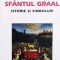Sfantul Graal Istorie Si Simboluri - Patrick Riviere , F1040