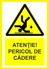 Placuta atentie pericol de cadere foto