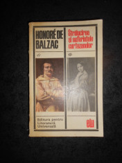 HONORE DE BALZAC - STRALUCIREA SI SUFERINTELE CURTEZANELOR foto