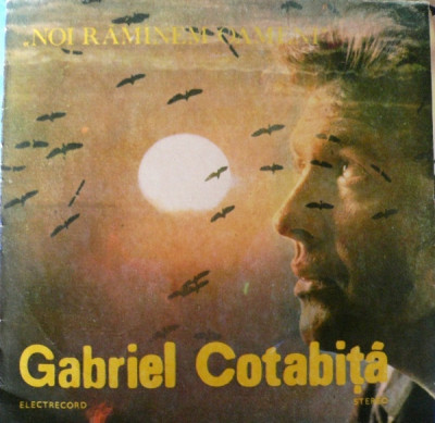 Gabriel Cotabita - Noi Raminem Oameni (Vinyl) foto