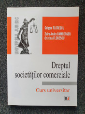 DREPTUL SOCIETATILOR COMERCIALE. CURS UNIVERSITAR - Florescu, Bamberger foto