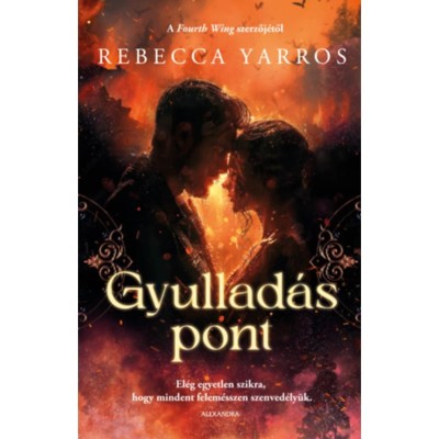 Gyullad&amp;aacute;spont - Rebecca Yarros foto