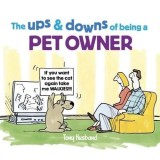 The Ups and Downs of Being a Pet Owner