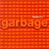 Garbage - Version 2.0, CD