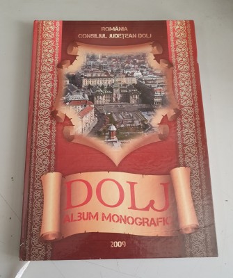 Dolj - Album Monografic foto