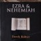 Ezra &amp; Nehemiah &ndash; Derek Kidner