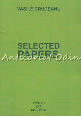 Selected Papers - Vasile Cruceanu foto