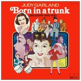 Vinil LP # Judy Garland &lrm;&ndash; Born In A Trunk - Discovery: 1935-1940 (EX)