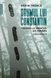 Drumul lui Constantin Evadarea lui Brancusi din Romania o reconstituire