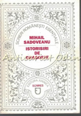 Istorisiri De Dragoste - Mihail Sadoveanu foto