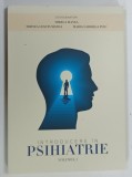 INTRODUCERE IN PSIHIATRIE , VOLUMUL I de MIRELA MANEA ... MARIA GABRIELA PUIU
