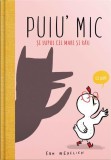 Puiu&#039; Mic si lupul cel mare si rau - Sam Wedelich - Katartis